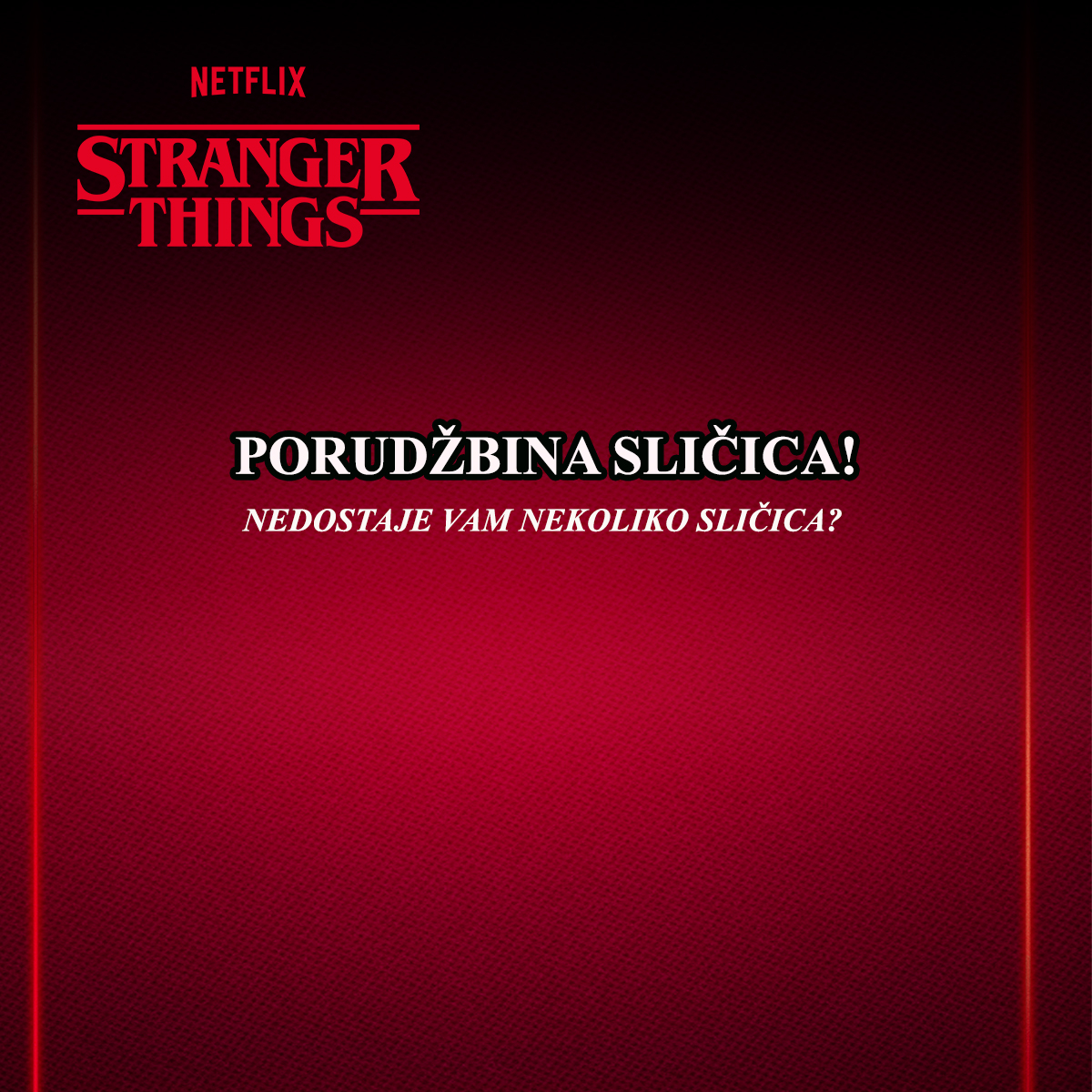 STRANGER THINGS 